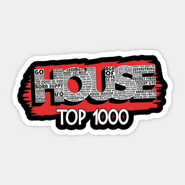 House Top 1000 dubbel bedrukt zwart Sticker by WkDesign